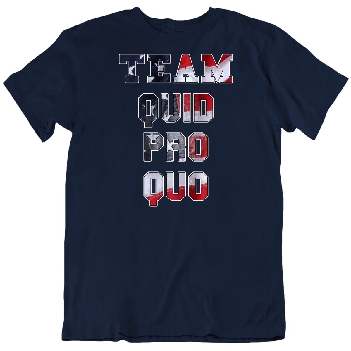 Team Quid Pro Quo Trump Usa American Fan T Shirt