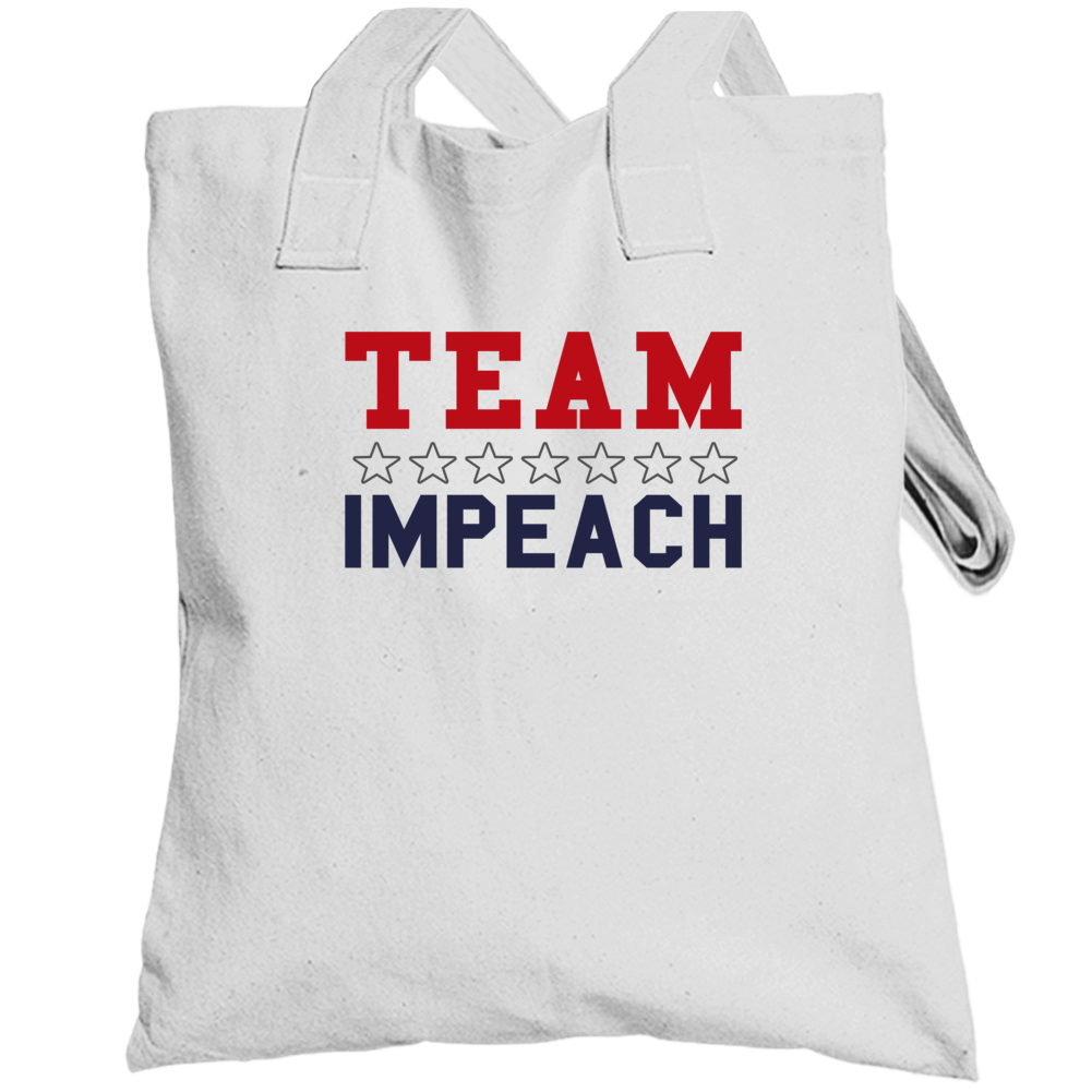 Team Impeach Liberal Democrat Usa American Politics Support Totebag
