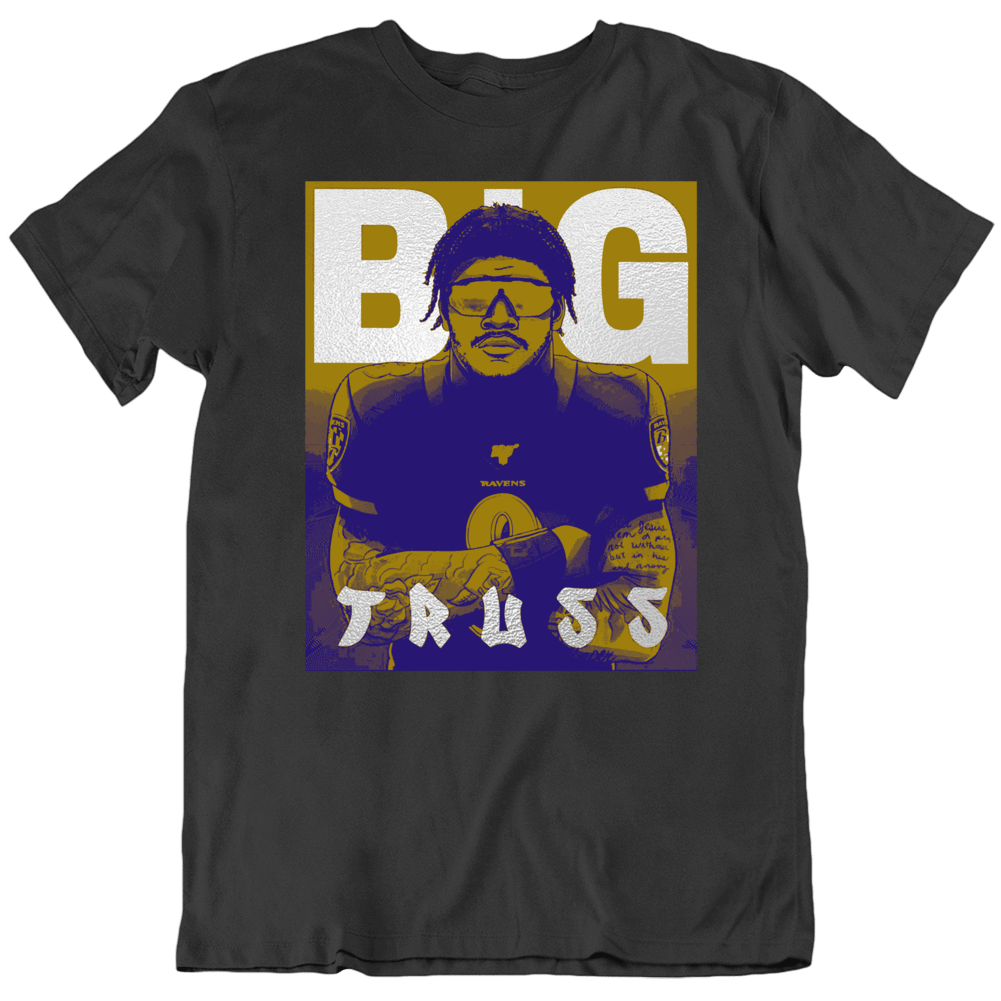 Big Truss Balitmore Football Fan Team Support T Shirt