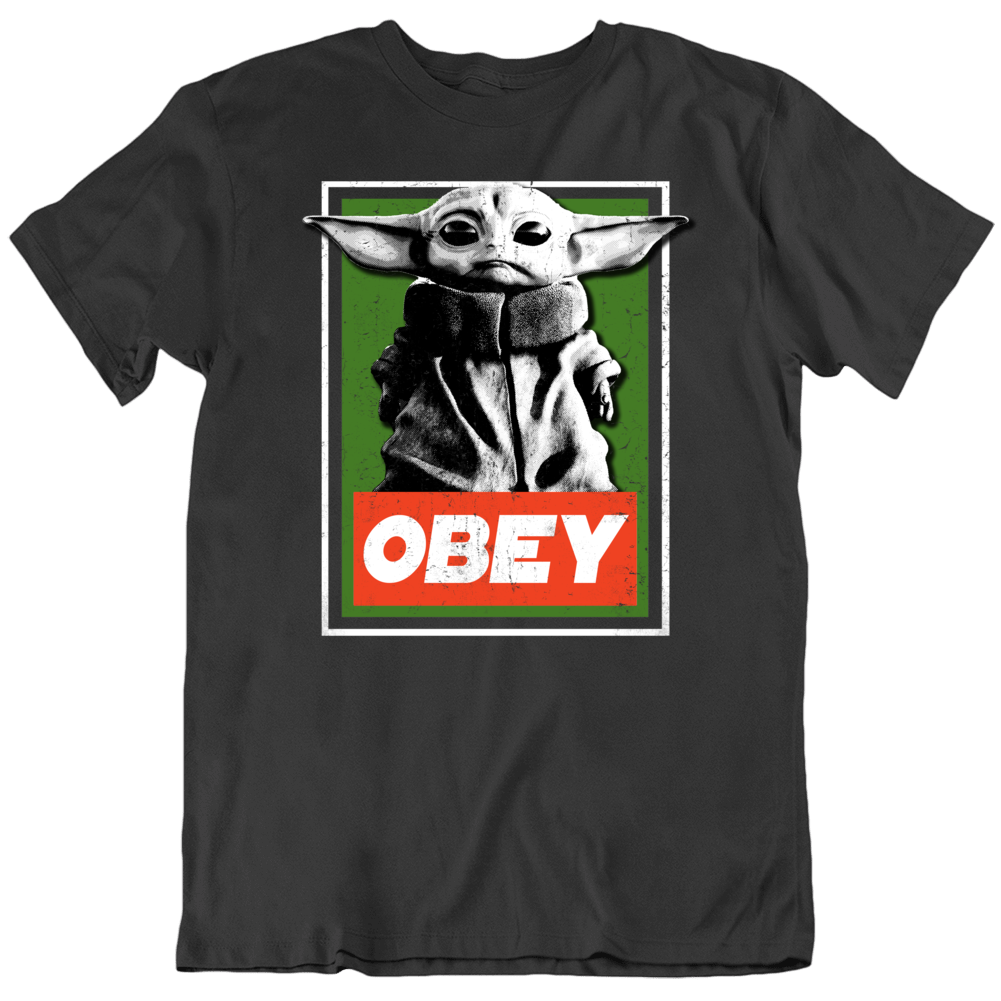 Obey Baby Yoda Funny Star Wars Parody Meme Fan T Shirt