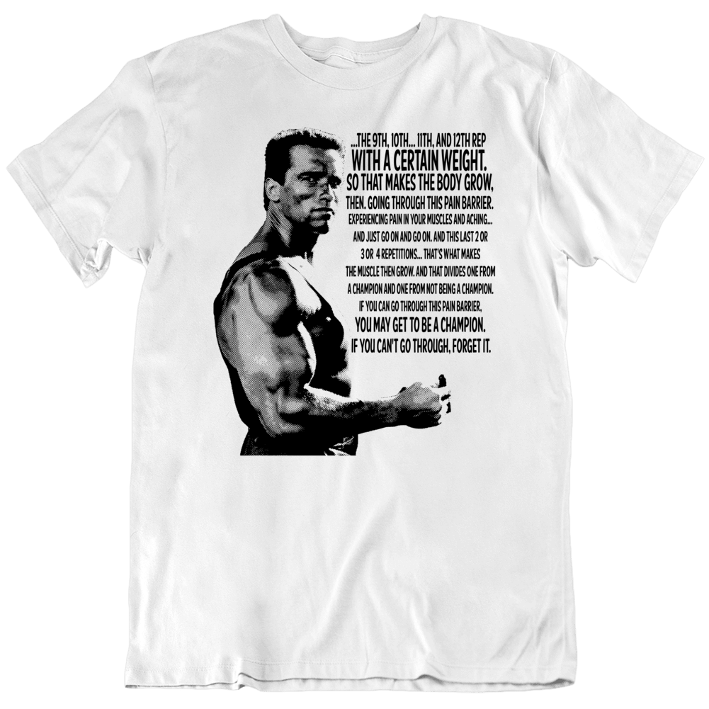 Arnold Schwarzenegger Muscle Grow Quote Bodybuilding Legend T Shirt