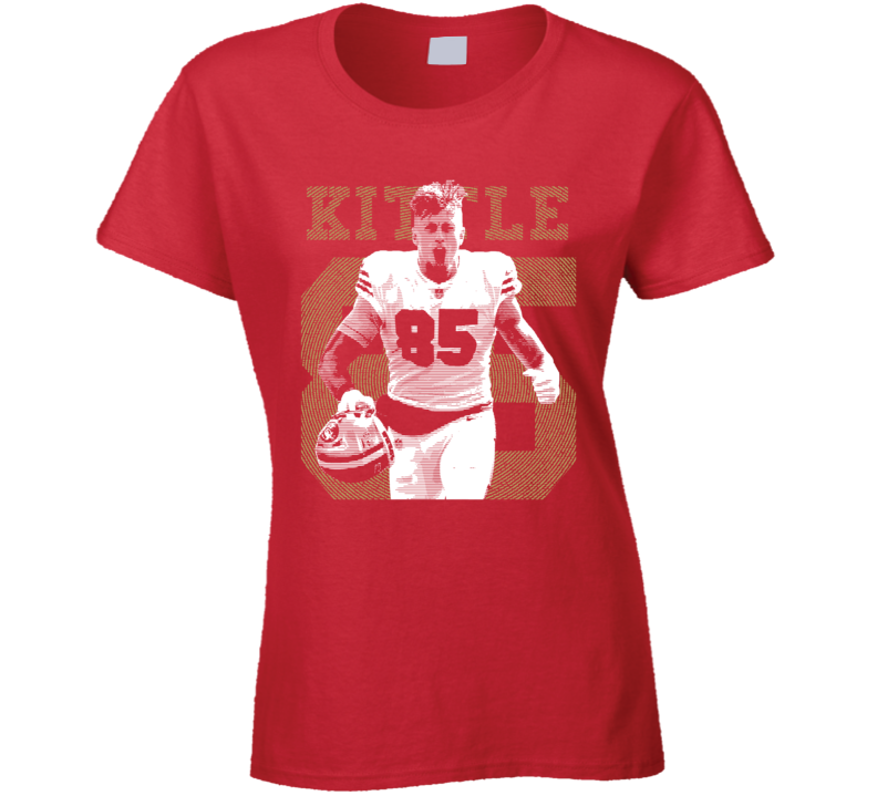 George Kittle San Fran Football Star Fan Ladies T Shirt