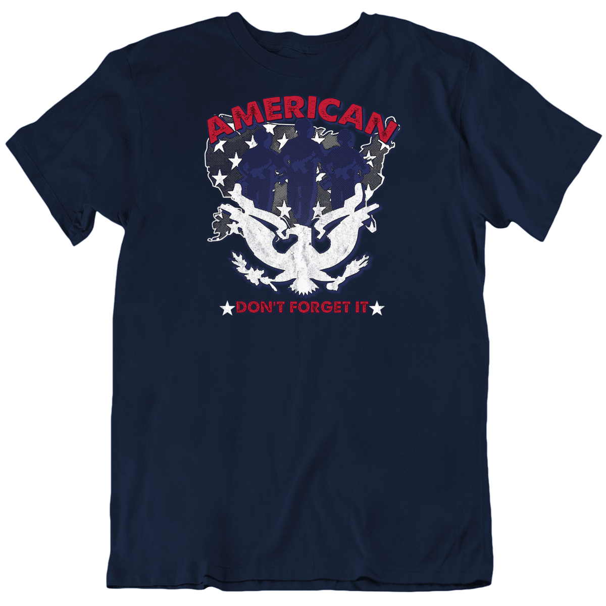 American Don't Forget It Patriot Usa T Shirt