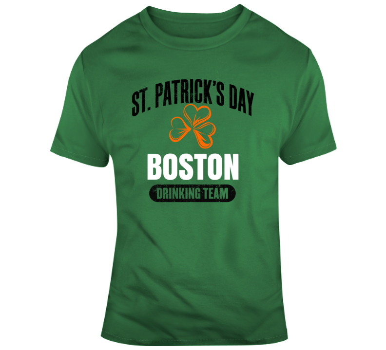 St. Patrick's Day Drinking Team Boston T Shirt