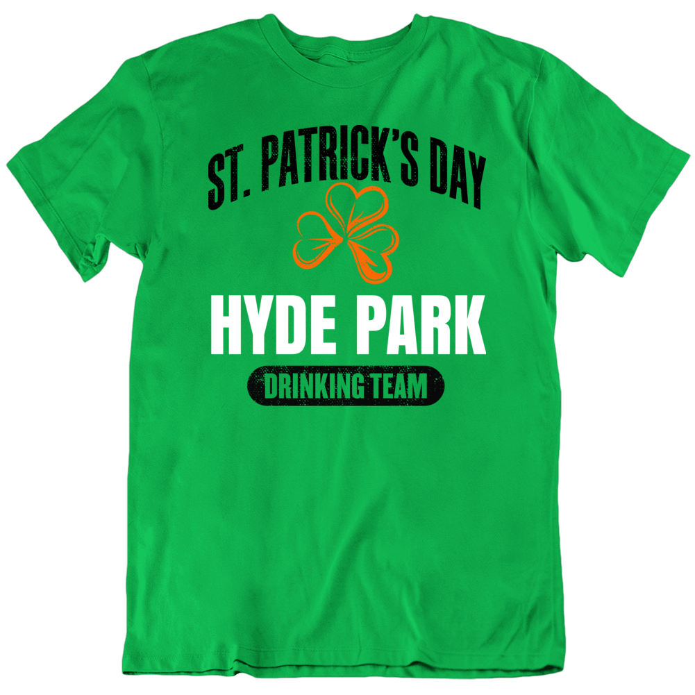 Hyde Park Drinking Team St Patrick's Boston T Shirt