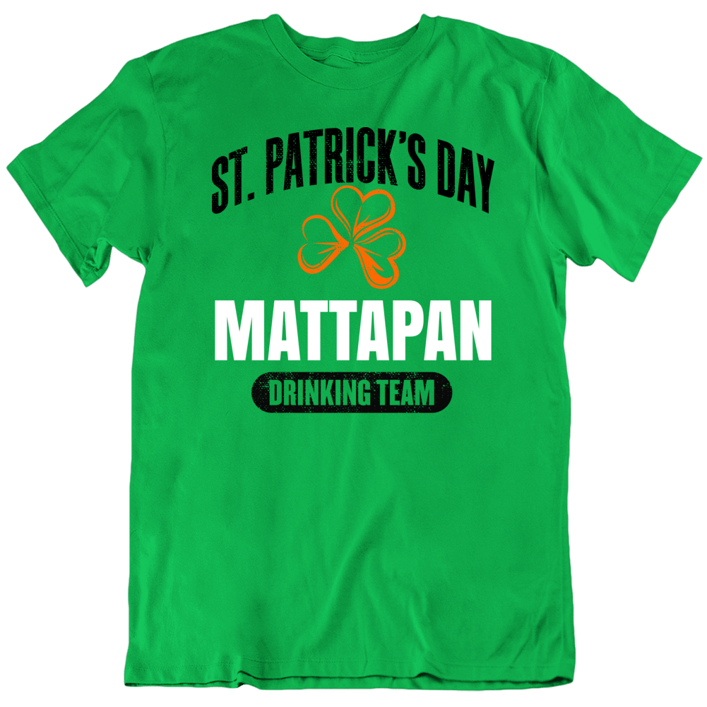 Mattapan Boston St Patrick's Day Drinking Team T Shirt