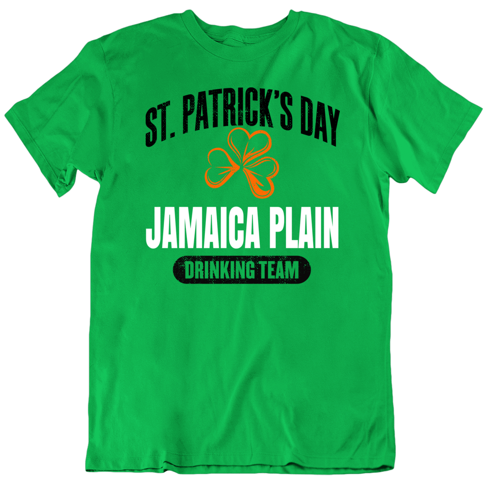 Jamaica Plain Drinking Team Boston St Patrick's Day T Shirt