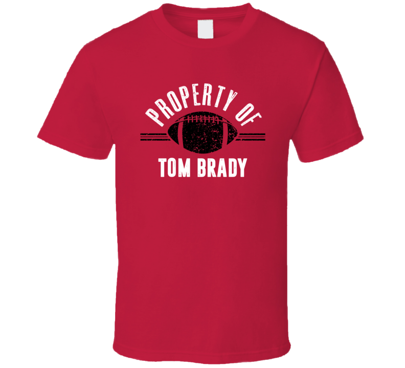 Property Of Tom Brady Tampa Bay Football Fan T Shirt