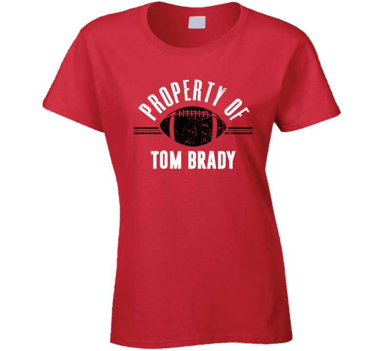 Property Of Tom Brady Tampa Bay Football Fan Ladies T Shirt