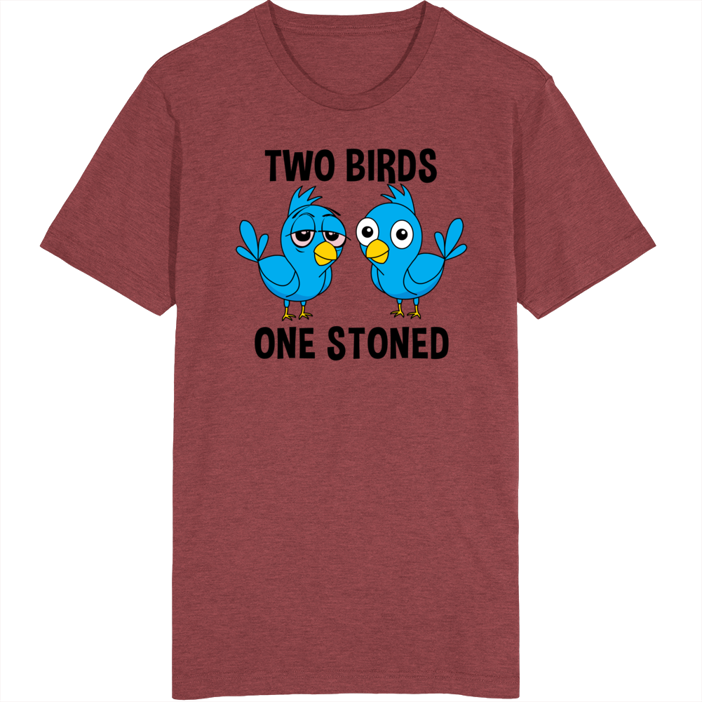 Two Birds One Stoned Funny Pun T Shirt