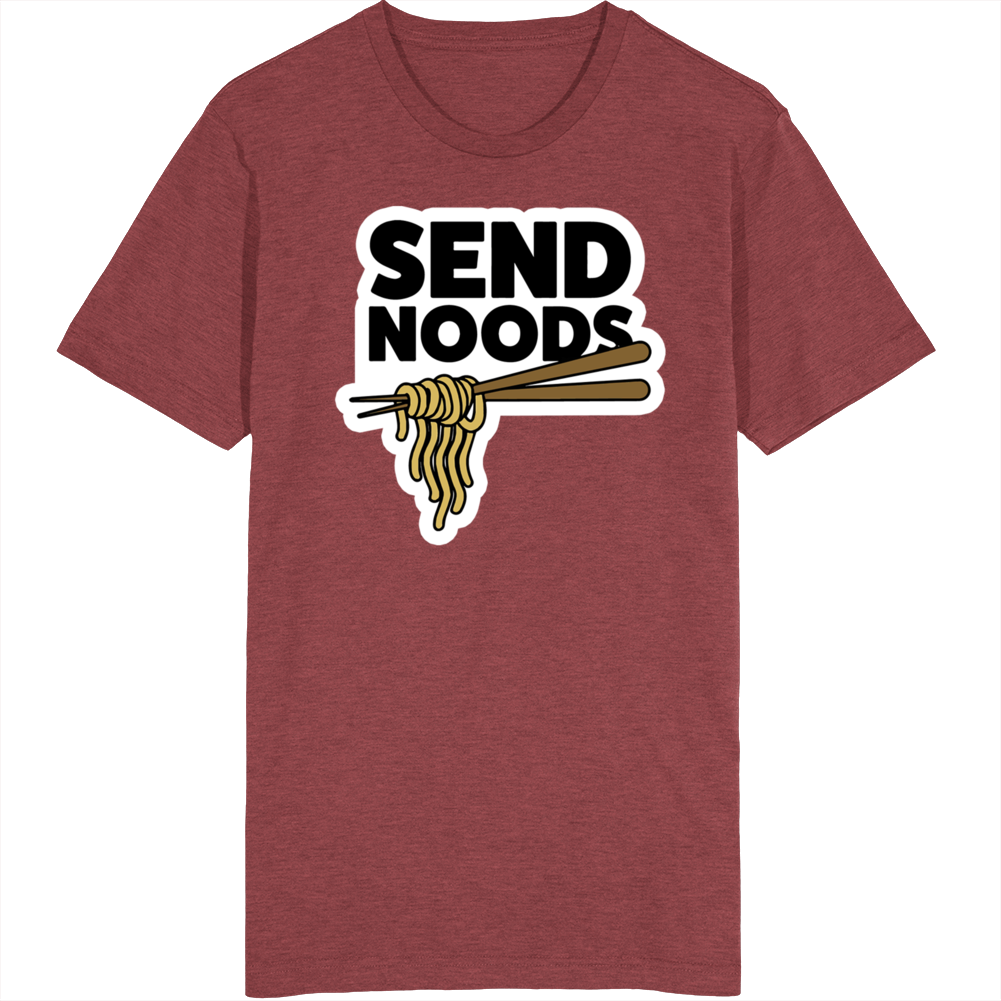 Send Noods Funny Play On Words Noodle Lover T Shirt