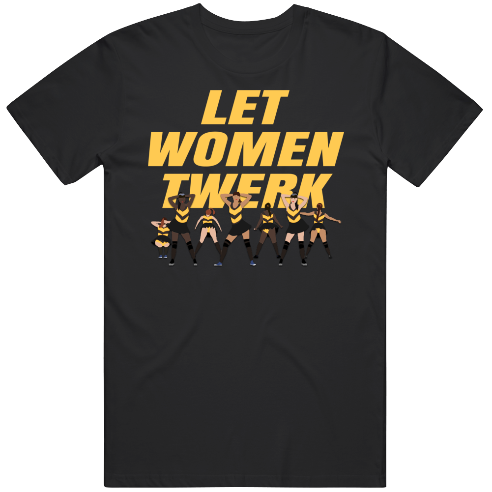 Let Women Twerk Funny Parody Hip Hop T Shirt