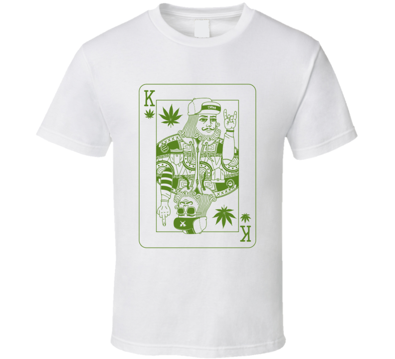King Of Weed Playing Card Funny Stoner T Shirt