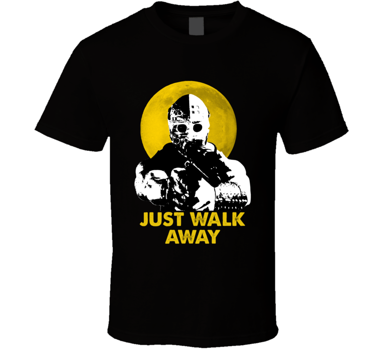 Lord Humungus Just Walk Away Mad Max 2 Movie Fan T Shirt