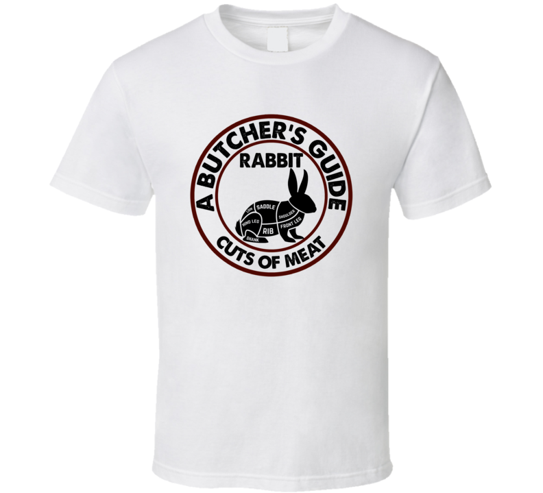 Rabbit A Butcher's Guide Cuts Of Meat T Shirt