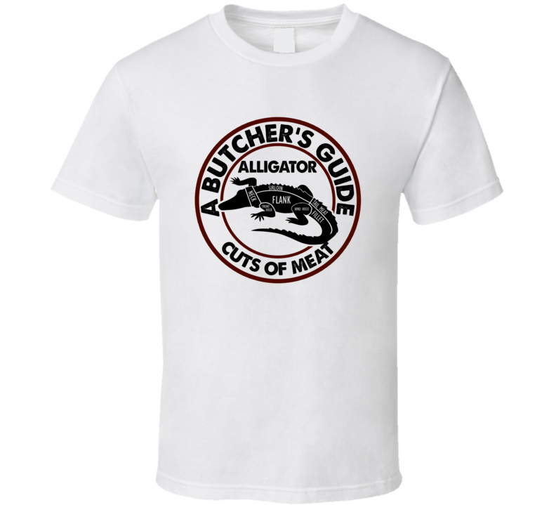Alligator A Butcher's Guide Cuts Of Meat T Shirt
