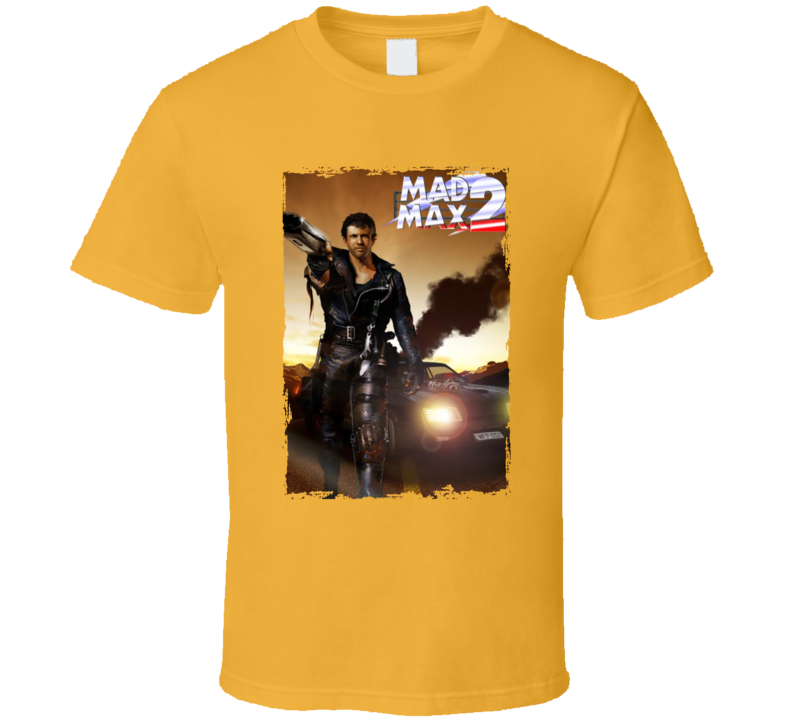Mad Max 2 The Road Warrior Movie Fan T Shirt
