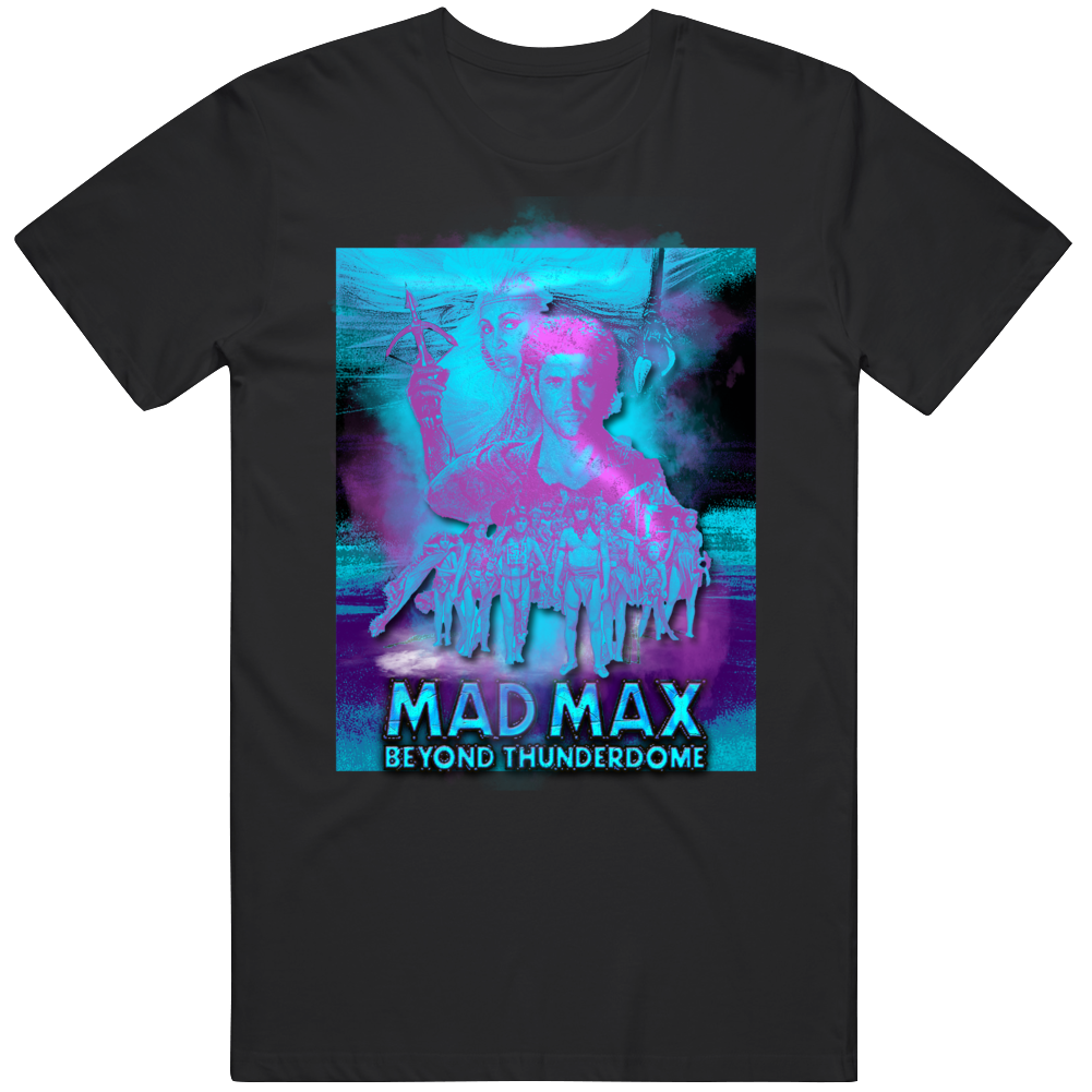 Mad Max Beyond The Thunderdome Classic Mel Gibson Movie Fan T Shirt