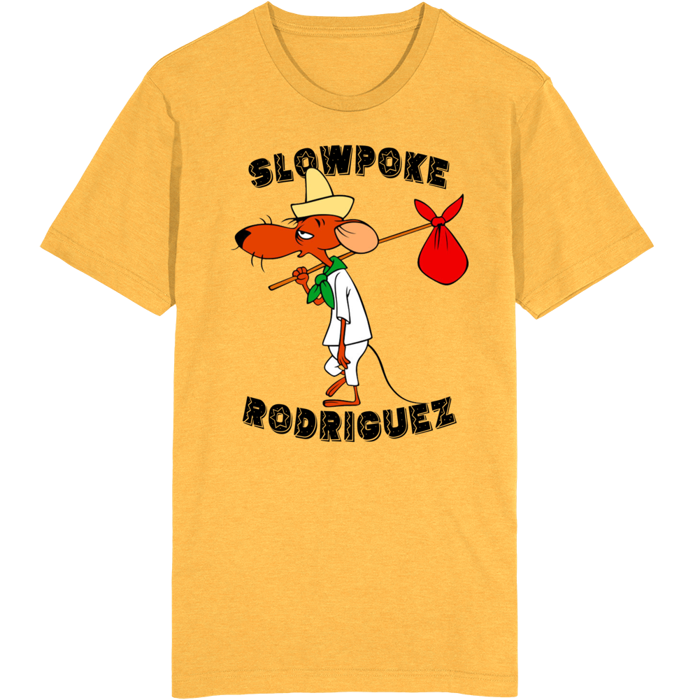 Slowpoke Rodriguez Speedy Gonzales Mexican Mouse Funny Cartoon T Shirt