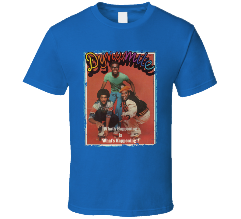 What's Happening Dynamite Cover T Shirt