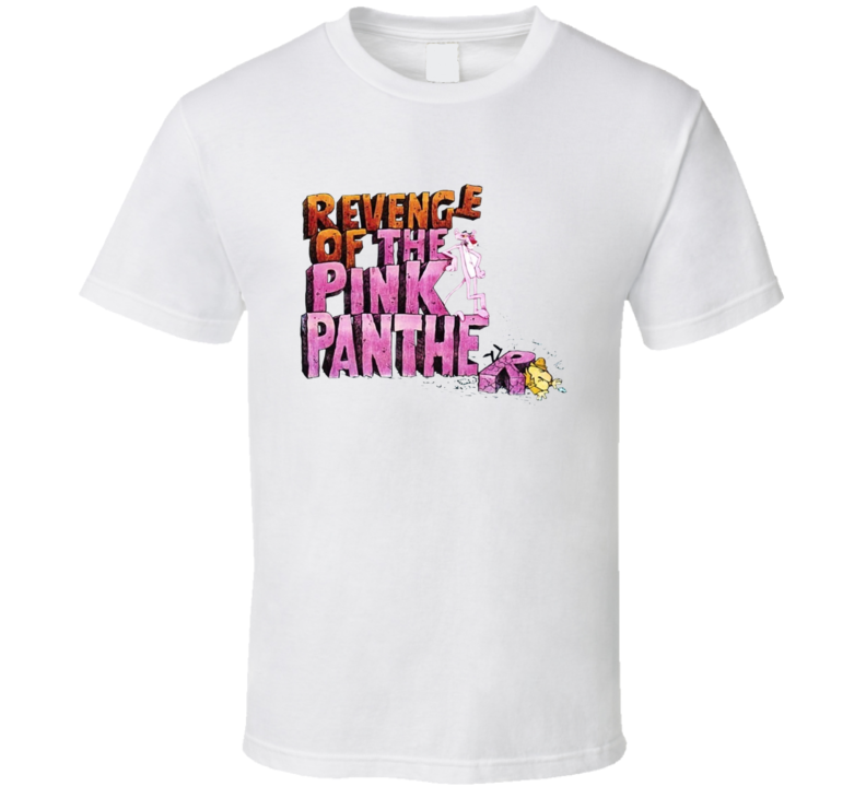 Revenge Of The Pink Panther T Shirt