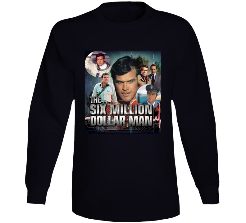 Six Million Dollar Man Lee Majors 70s Tv Long Sleeve T Shirt
