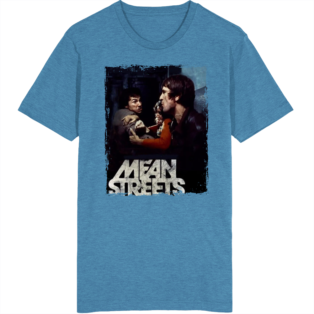 Mean Streets De Niro Movie T Shirt