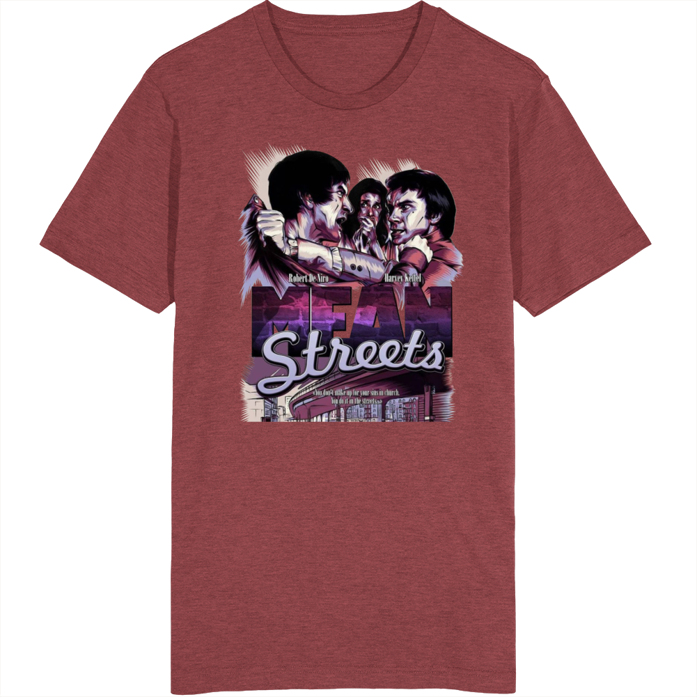 Mean Streets Robert De Niro Movie T Shirt
