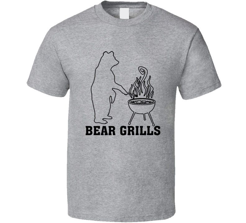 Bear Grills Parody T Shirt