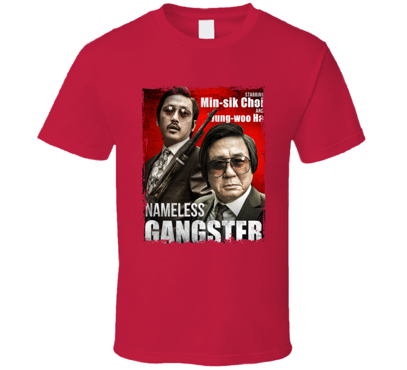 Nameless Gangster T Shirt