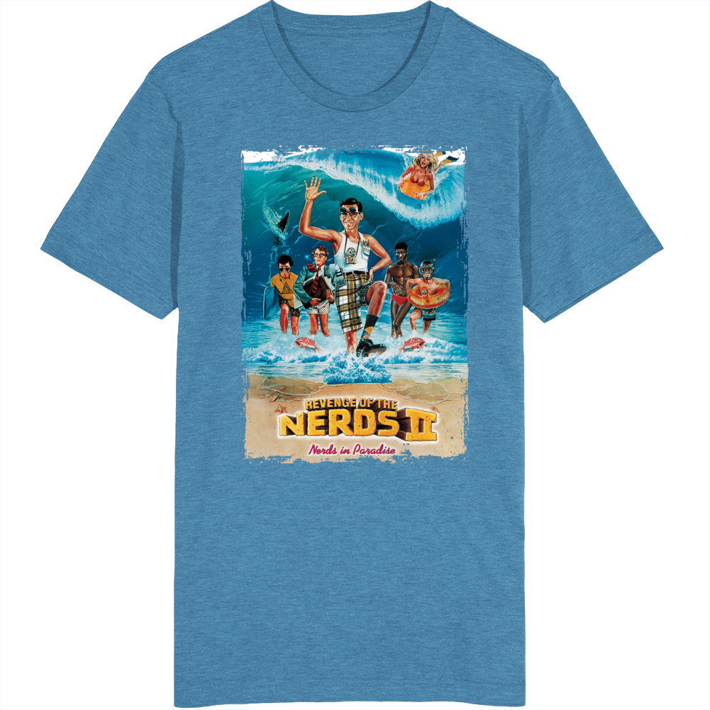 Nerds 2 In Paradise Funny Movie T Shirt