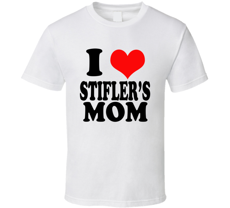 I Heart Love Stifler's Mom T Shirt