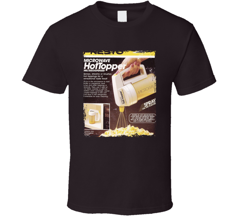 Presto Microwave Hot Topper Dispenser T Shirt