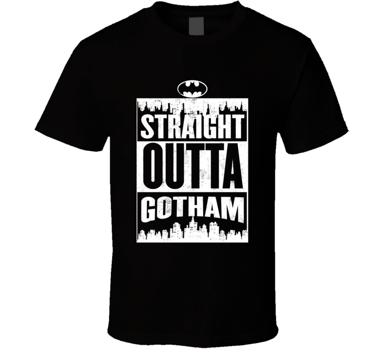 Straight Outta Gotham Batman T Shirt