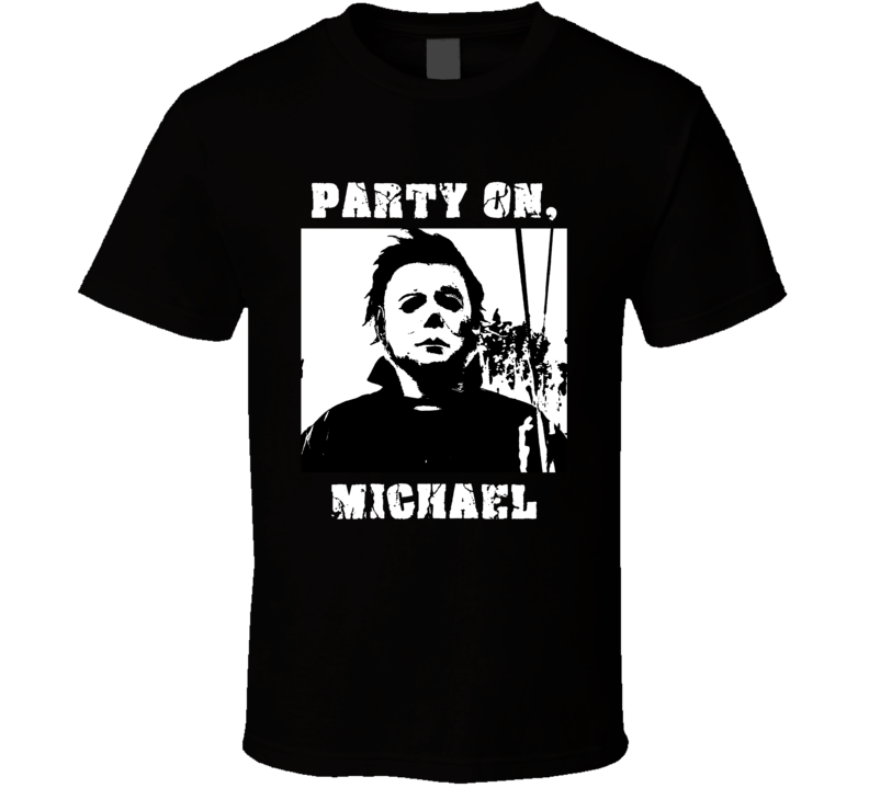 Party On Michael Halloween Movie T Shirt