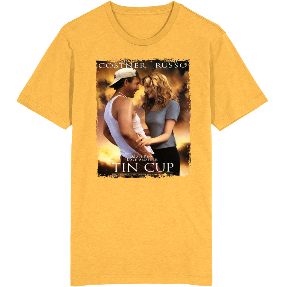Tin Cup Costner Russo Movie T Shirt