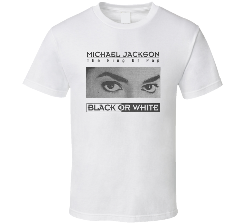 Black Or White The King Of Pop T Shirt