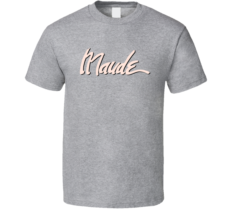Maude Tv Sitcom T Shirt