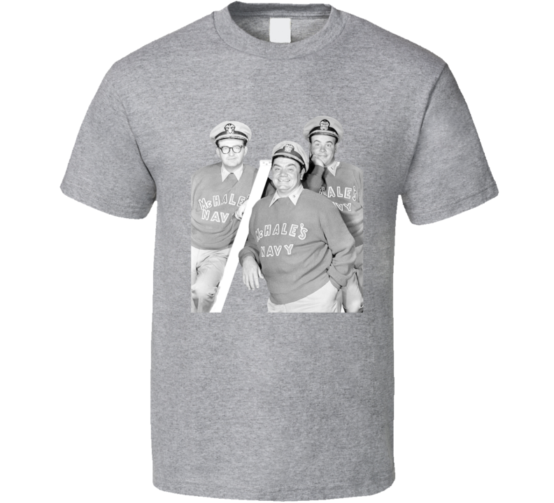 Mchale's Navy Ernest Borgnine T Shirt