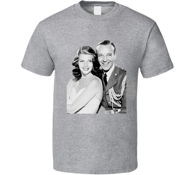 You'll Never Get Rich Rita Hayworth Fred Astaire T Shirt