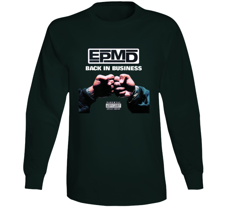 Epmd Back In Business Music Fan Long Sleeve T Shirt