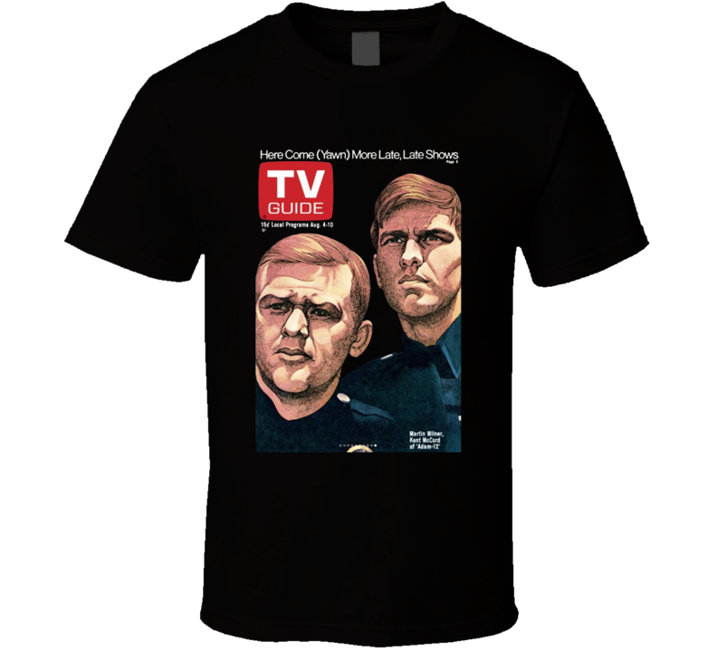 One Adam 12 Mccord Milner Tv Magazine T Shirt
