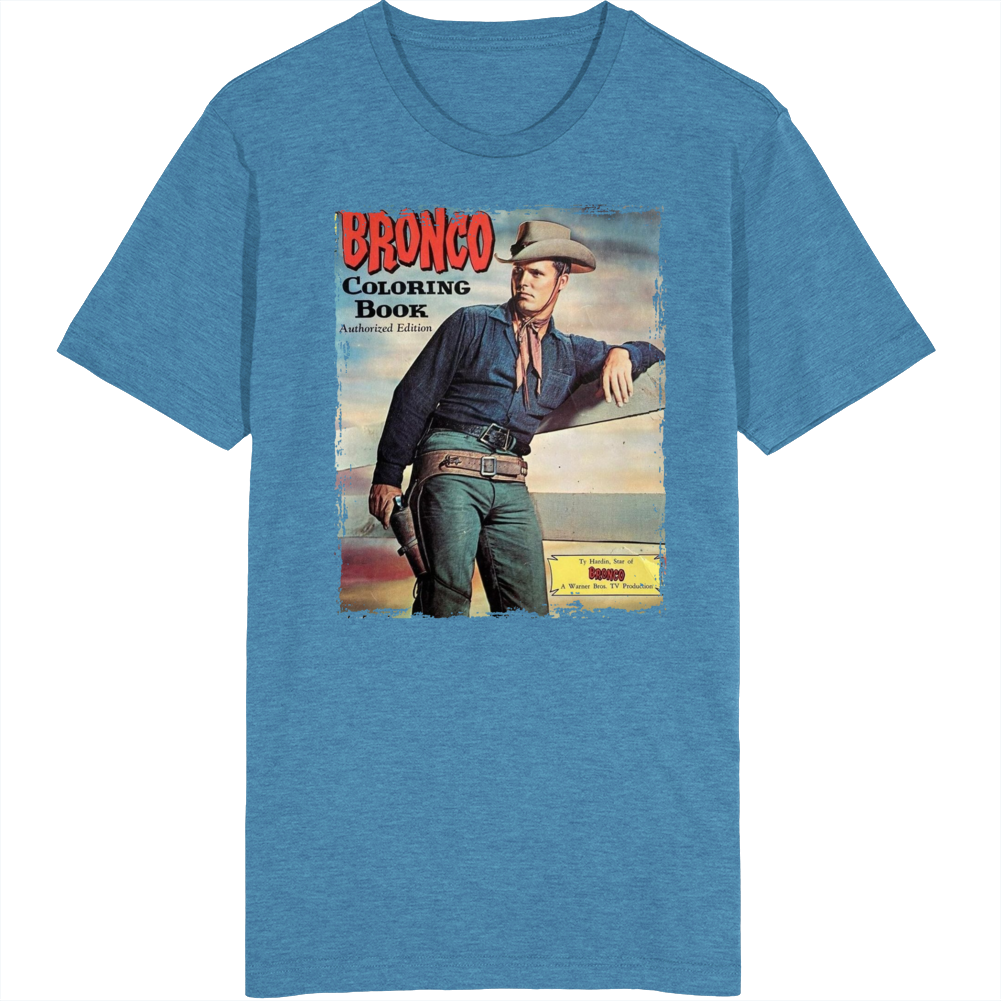 Bronco Tv Series Coloring Book T Shirt