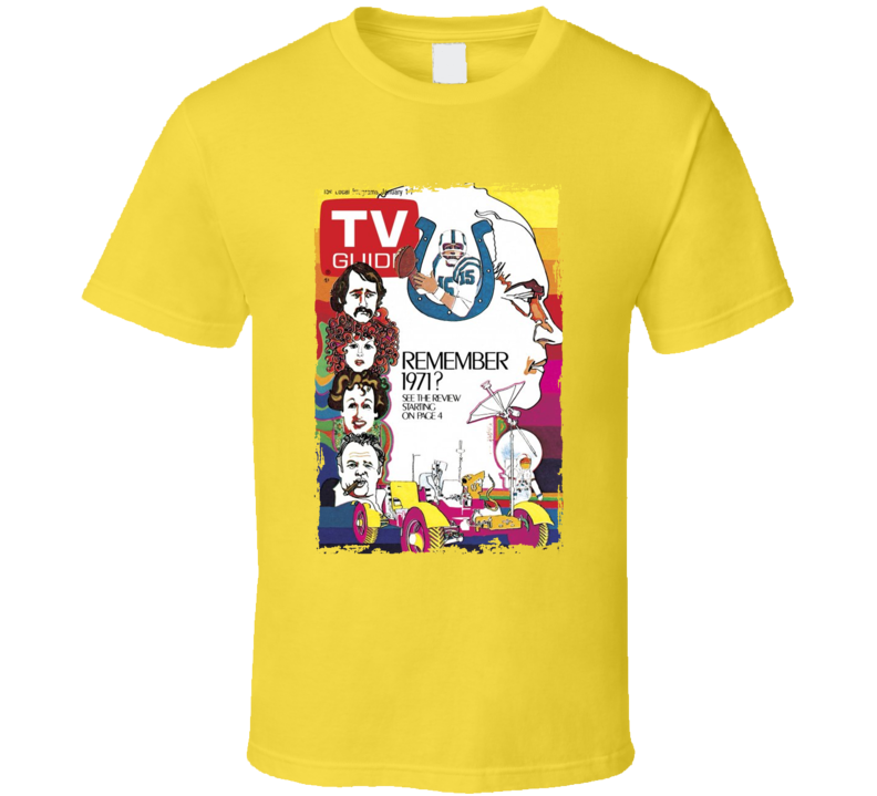 Remember 1971 Tv Magazine T Shirt