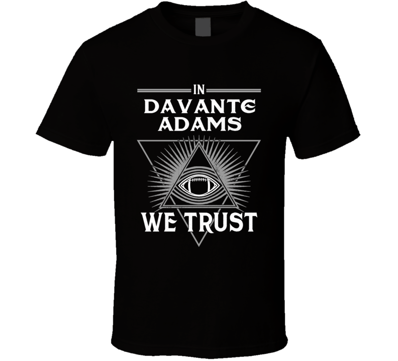 In Davante Adams We Trust T Shirt