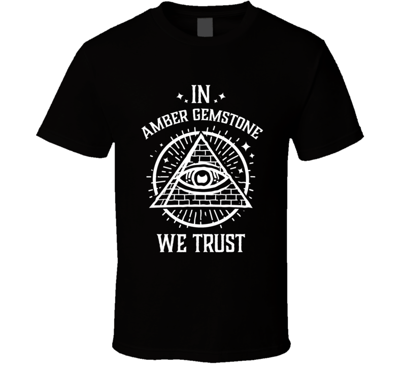 In Amber Gemstone We Trust The Righteous Gemstones T Shirt
