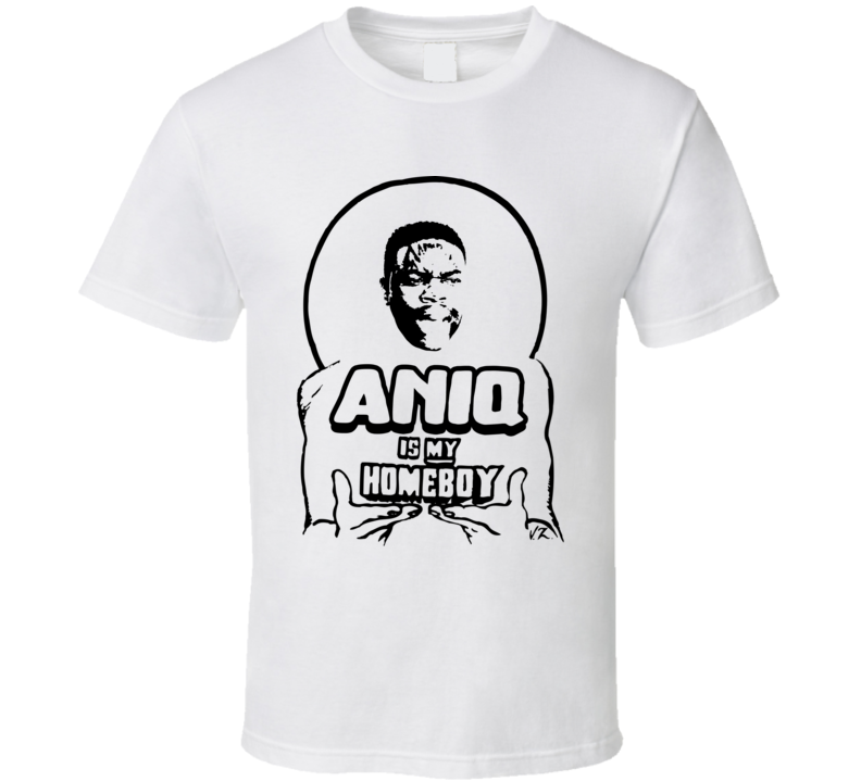 Aniq Is My Homeboy The Afterparty T Shirt