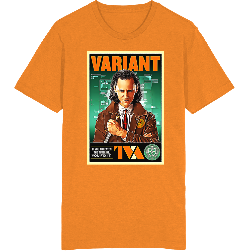Variant If You Threaten The Timeline You Fix It Loki T Shirt