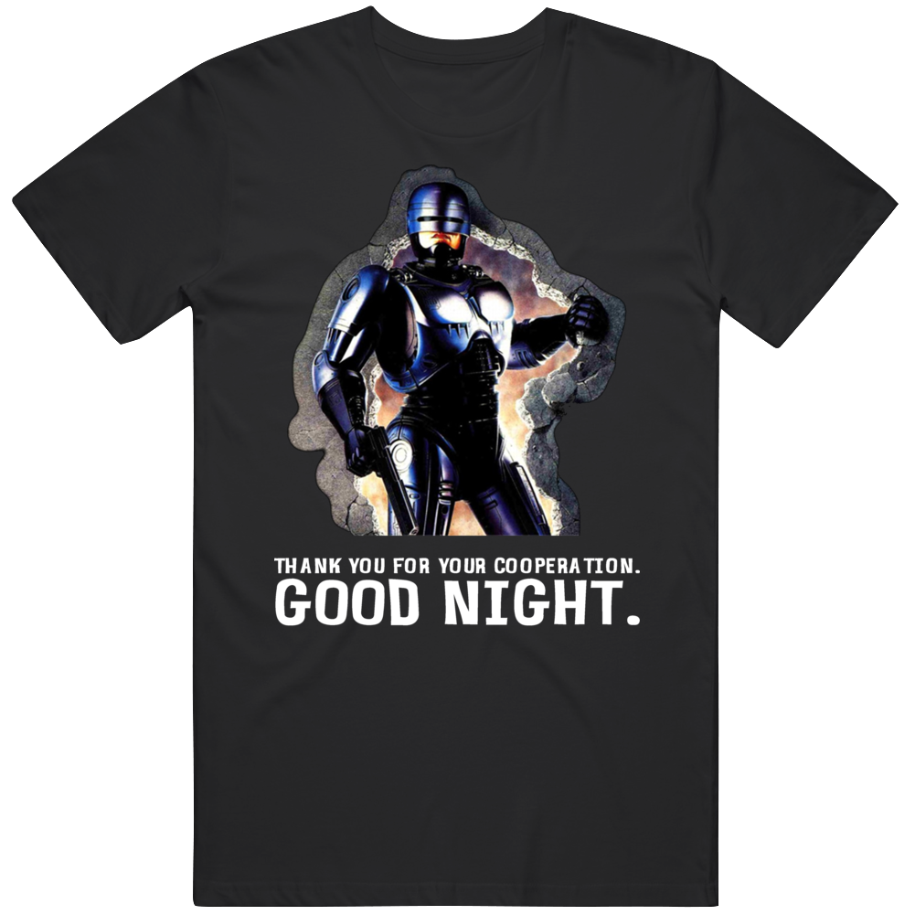 Robocop Movie Quotes Funny T Shirt
