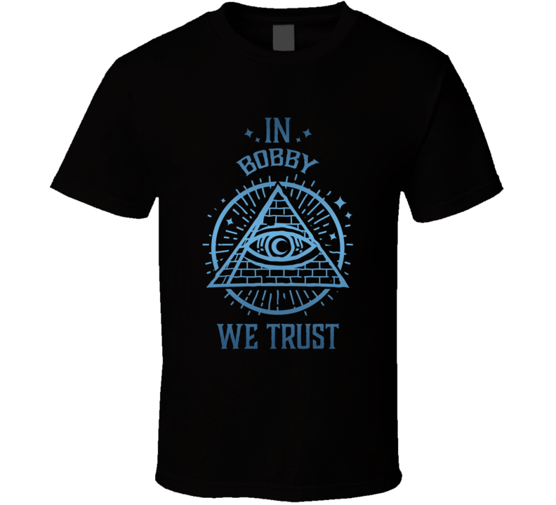 In Bobby We Trust Moon Knight T Shirt